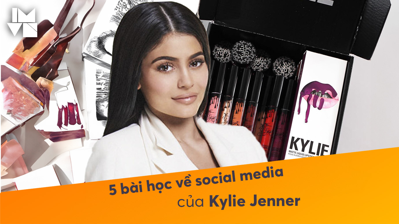 5 bài học về social media của cô nàng tỷ phú trẻ nhất Thế giới Kylie Jenner