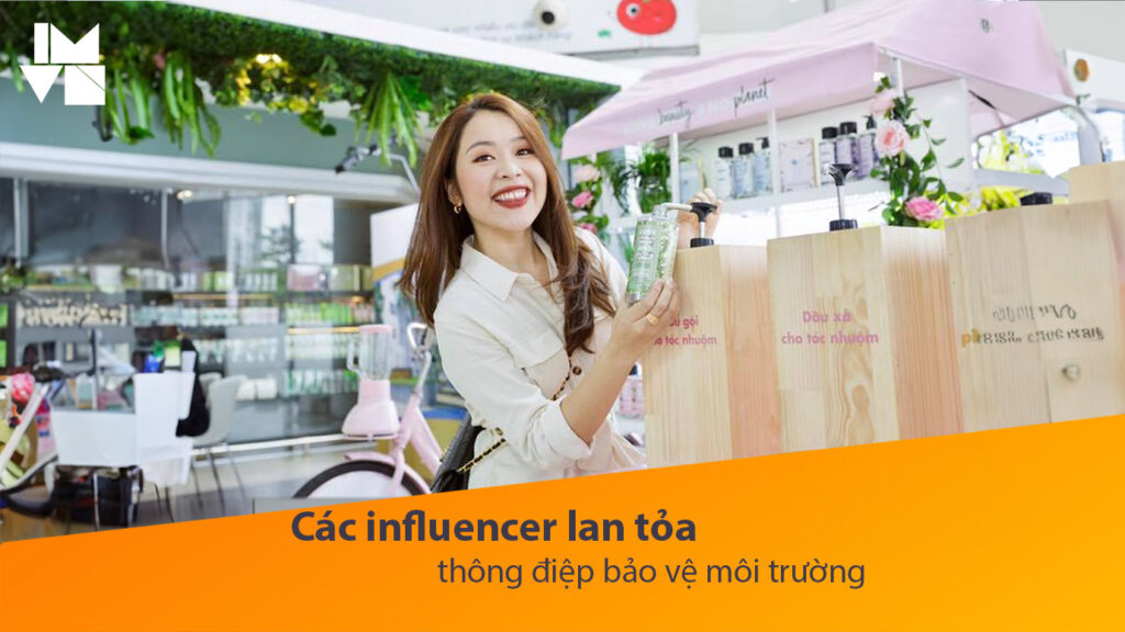 Truyền thông và các influencer lan tỏa thông điệp bảo vệ môi trường