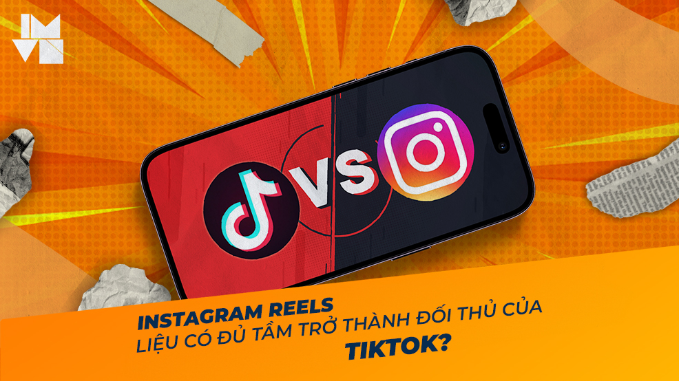 Instagram Reels – Liệu có đủ tầm trở thành đối thủ của TikTok?