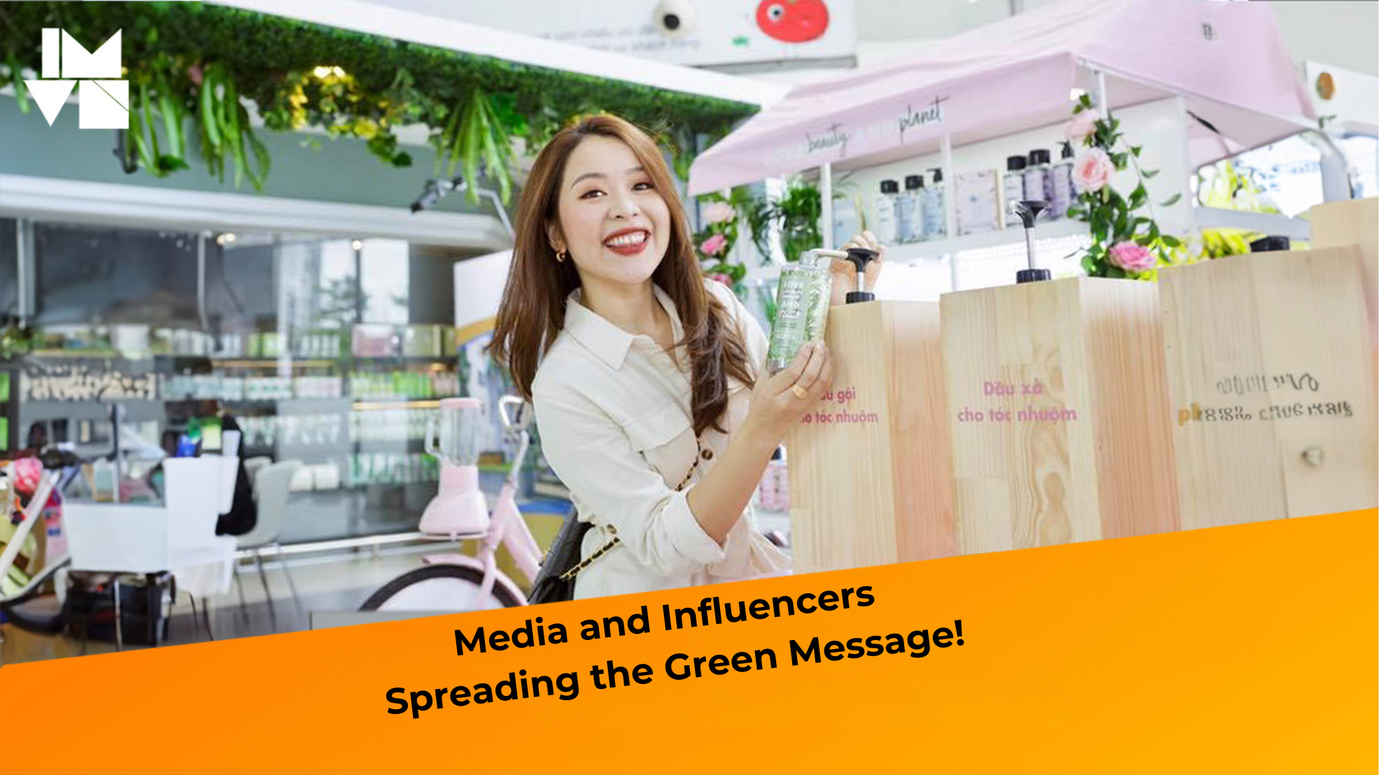 Media and Influencers: Spreading the Green Message!