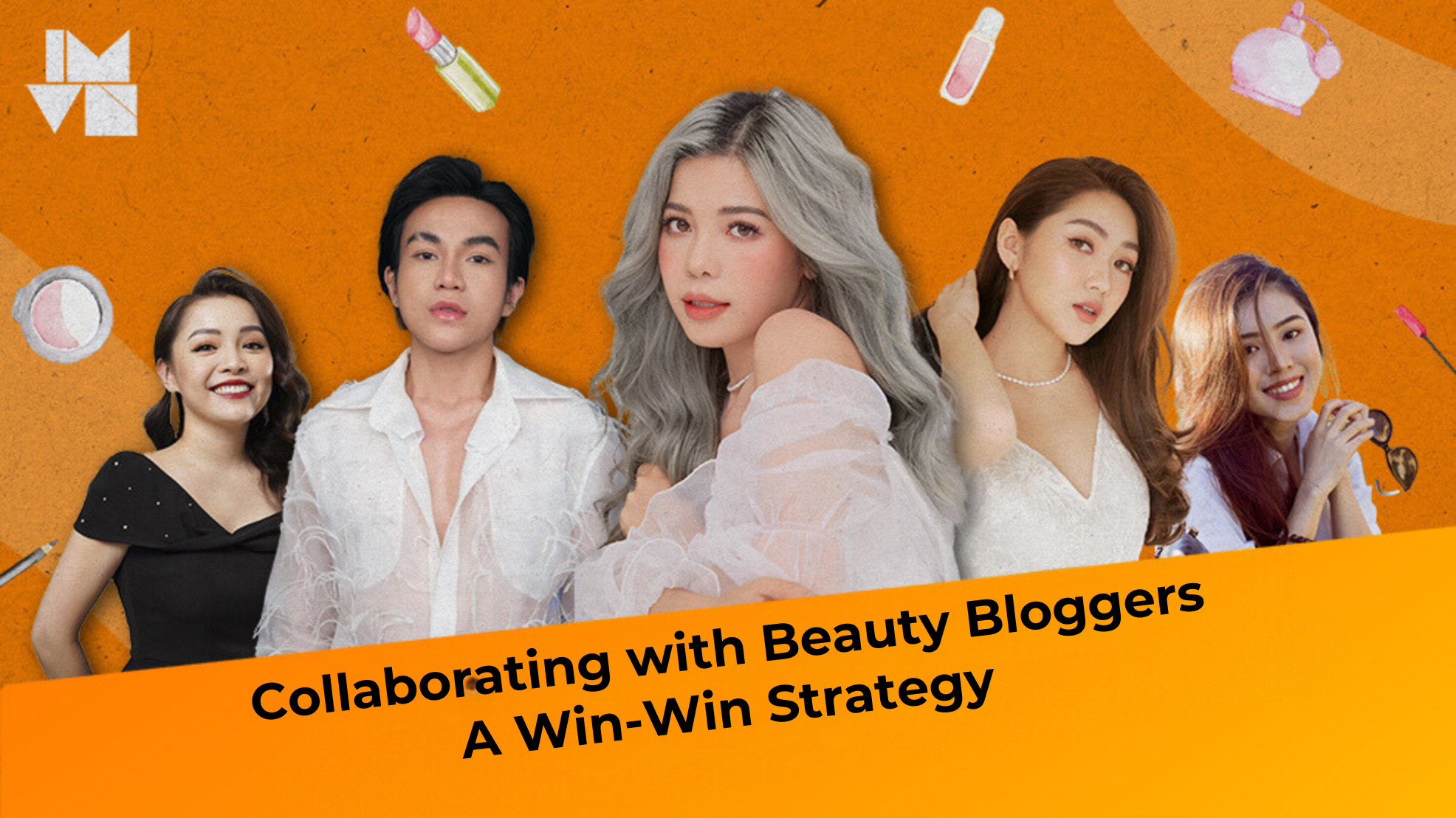 Collaborating with Beauty Bloggers: A Win-Win Strategy