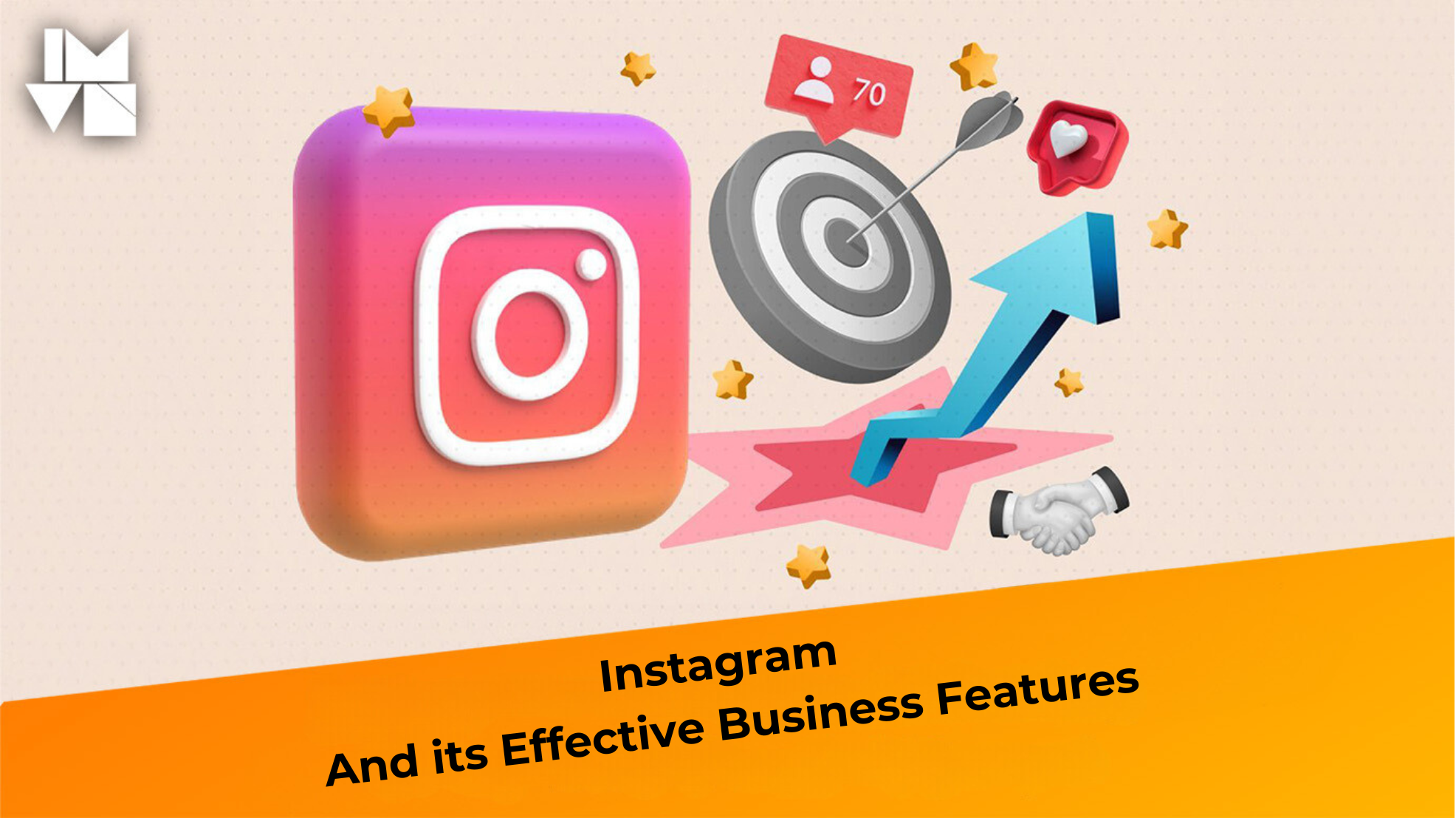 Instagram and its Effective Business Features