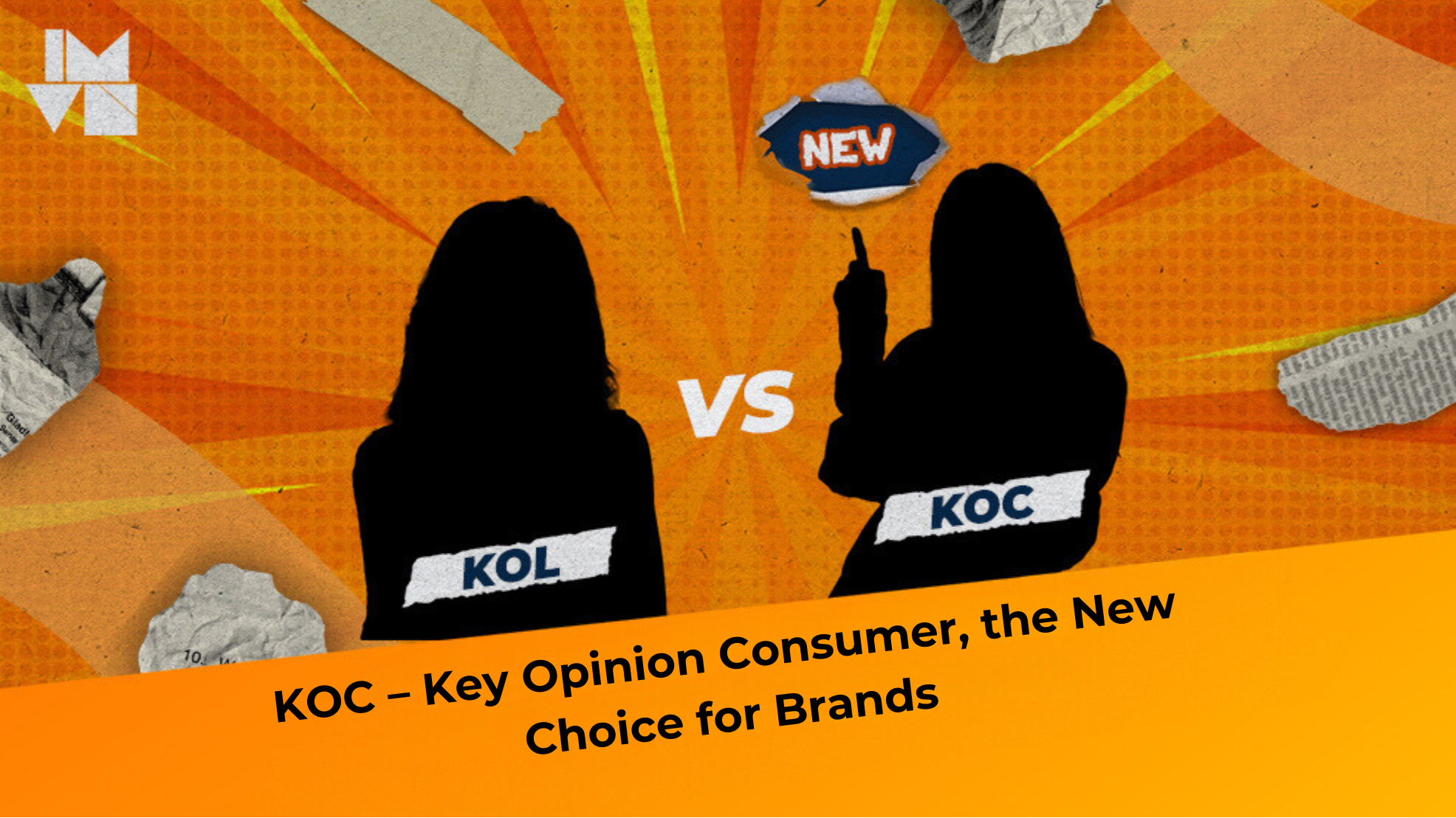 KOC – Key Opinion Consumer, the New Choice for Brands