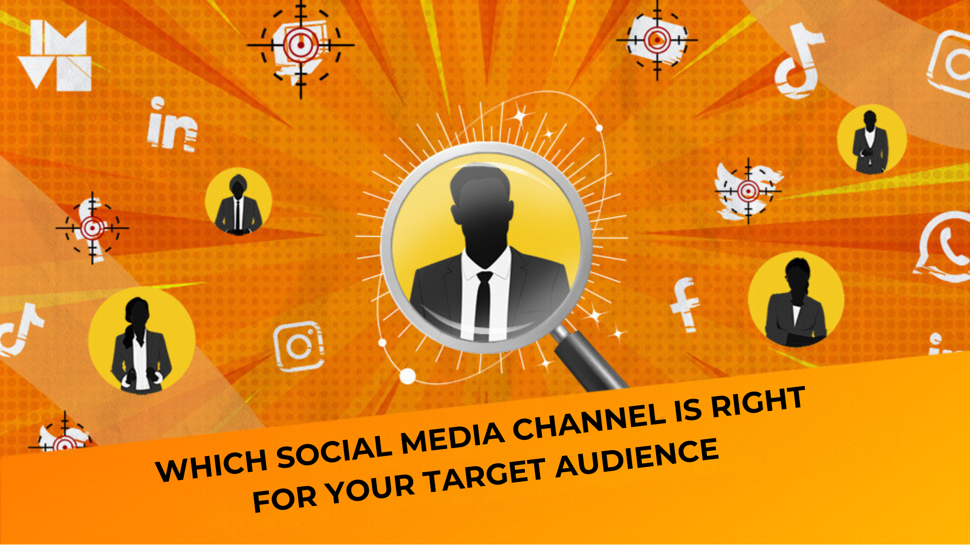 Which Social Media Channel is Right for Your Target Audience?