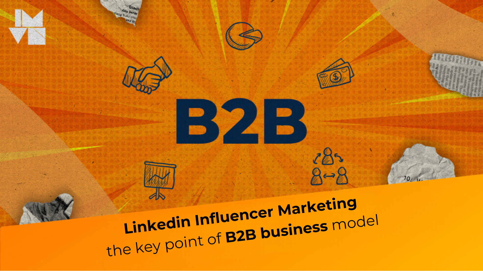 LinkedIn Influencer Marketing – the key point of B2B business model