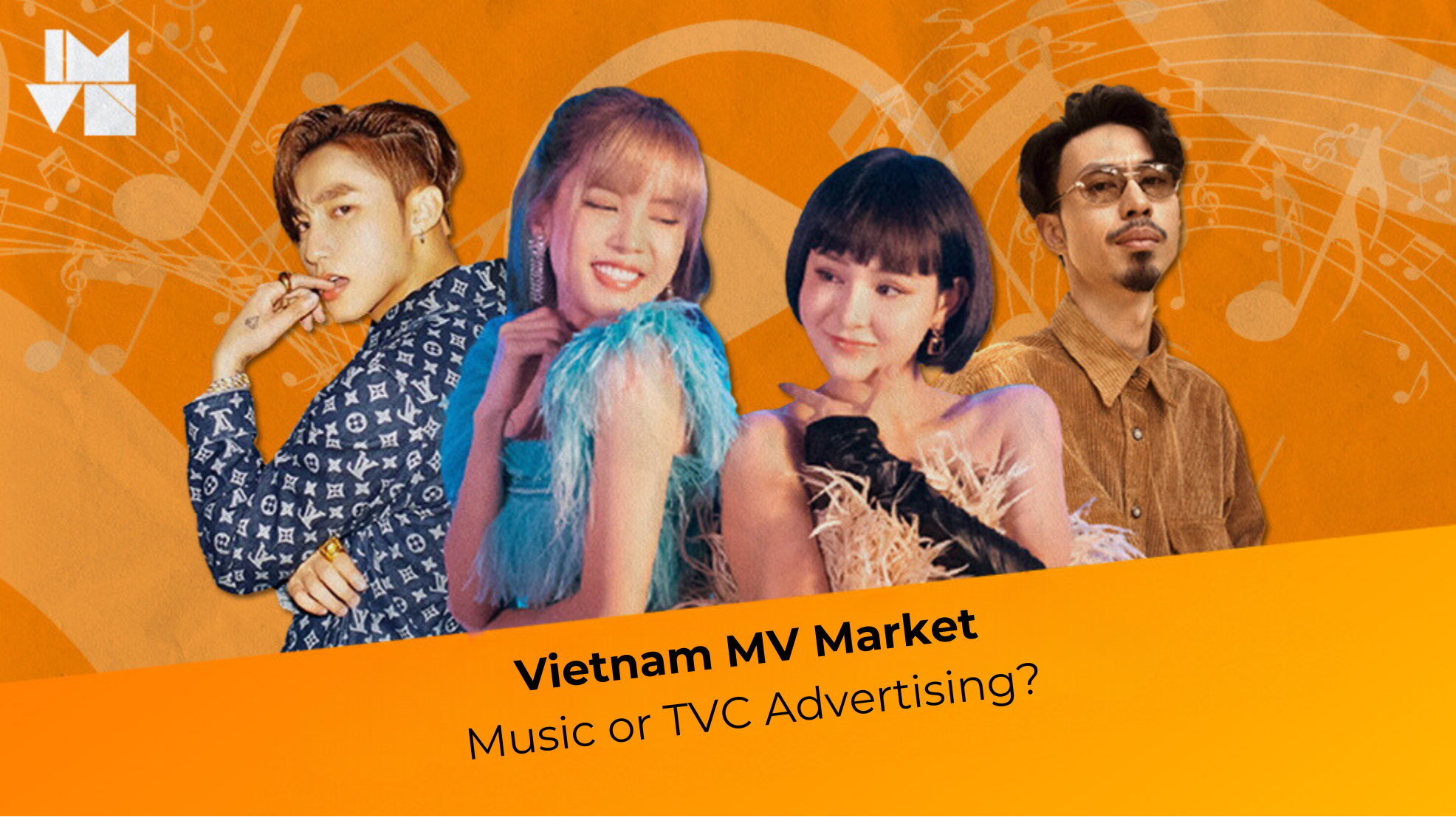 Vietnam MV Market: Music or TVC Advertising?