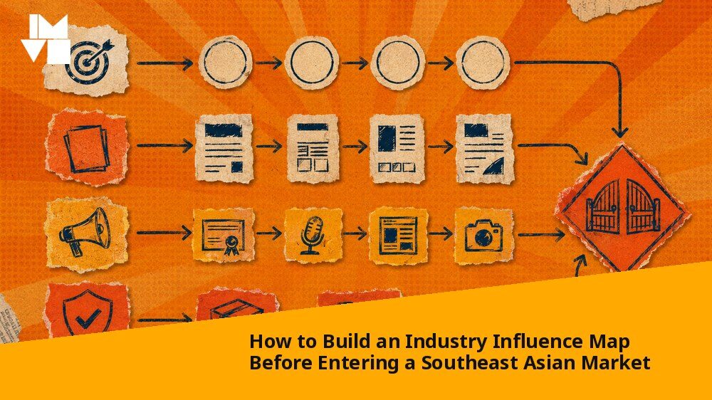 How to Build an Industry Influence Map Before Entering a Southeast Asian Market